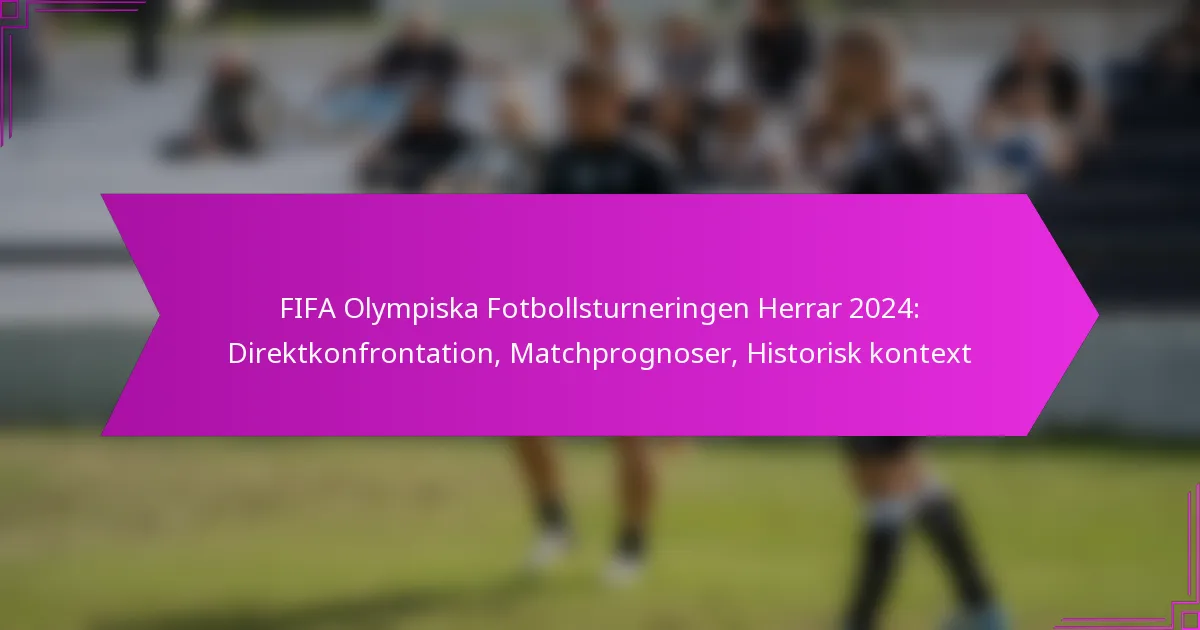 FIFA Olympiska Fotbollsturneringen Herrar 2024: Direktkonfrontation, Matchprognoser, Historisk kontext